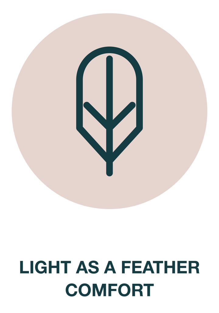 Light as a feather comfort